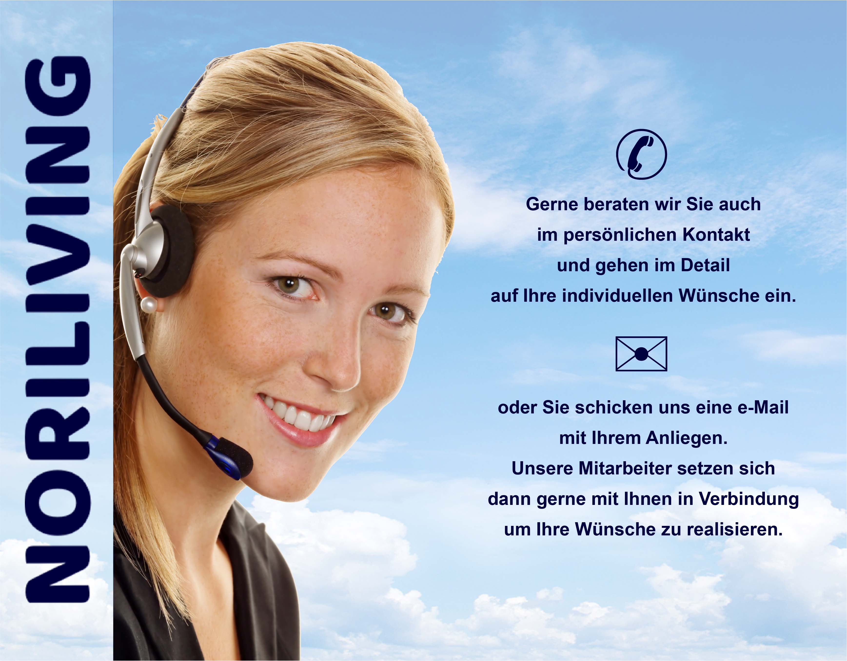 Kundenservice von NORILIVING - Kontaktaufnahme per Telefon oder E-Mail Freundliche Mitarbeiterin mit Headset von NORILIVING vor blauem Himmel, Text: "Gerne beraten wir Sie auch im persönlichen Kontakt..."