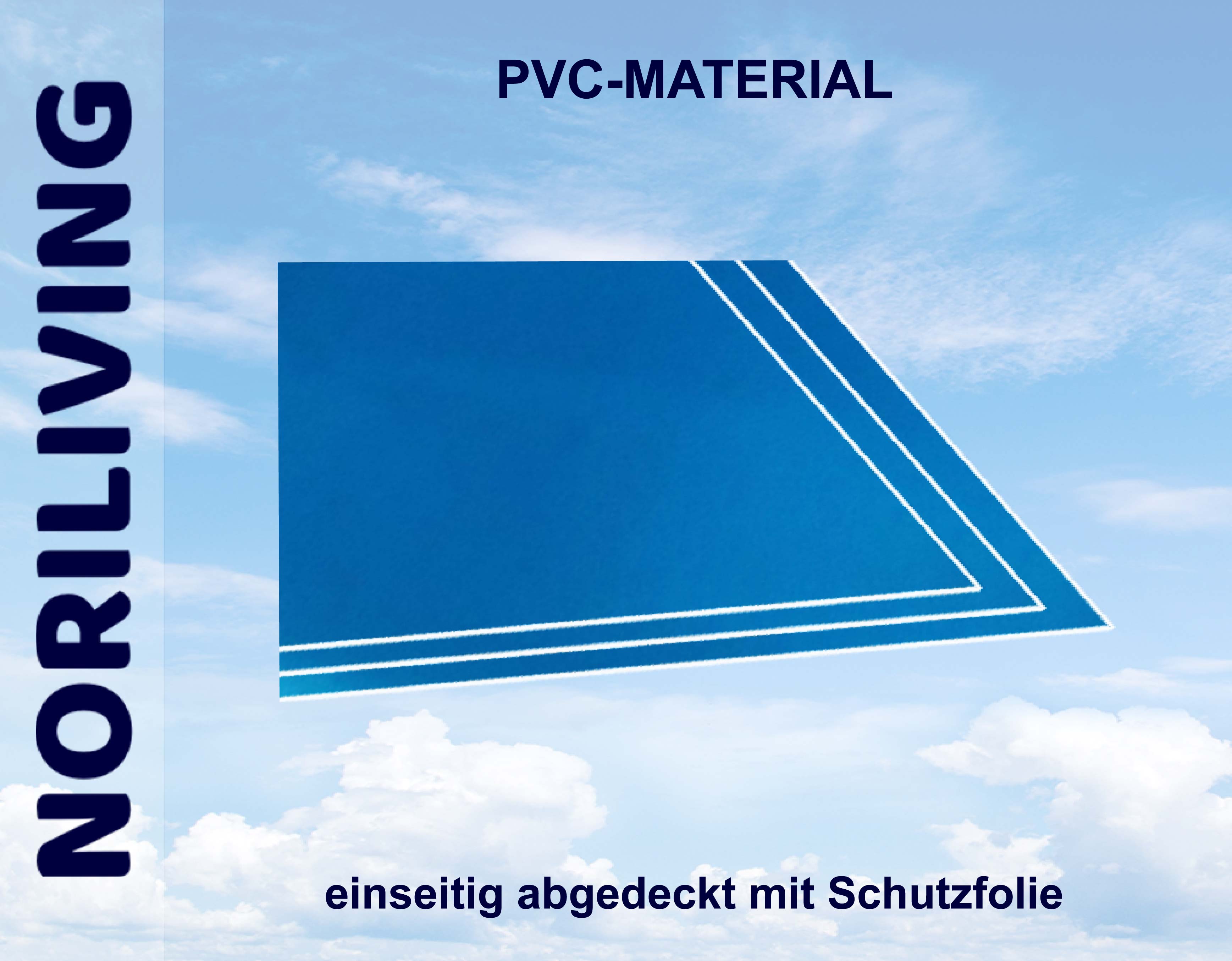 NORILIVING PVC-Material einseitig abgedeckt mit Schutzfolie Bild eines blauen PVC-Materials von NORILIVING, das einseitig mit Schutzfolie abgedeckt ist, vor einem blauen Himmel.